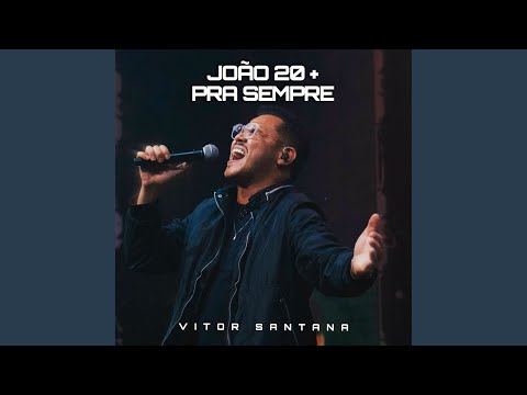 João 20 + pra Sempre - Ao Vivo