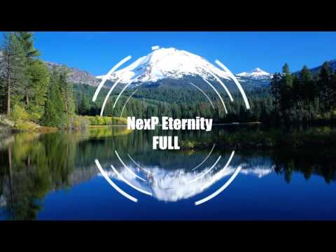 NexP - Eternity [Full Track]