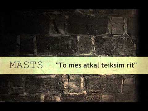Masts - To mēs atkal teiksim rīt