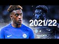 Hudson Odoi Is Ready For 2021/22! (Skills And Goals)