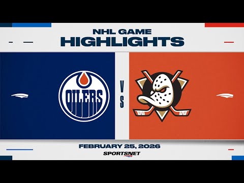 NHL Highlights | Oilers vs. Ducks - February 25, 2026