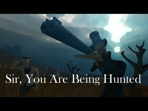 Sir, You Are Being Hunted - Alpha, Manly Let's Play/Preview