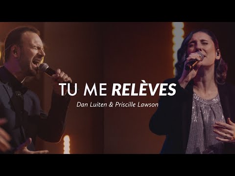 Tu me relèves (You raise me up) -  Dan Luiten & Priscille Lawson (cover)