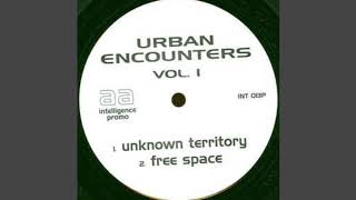 Urban Encounters ‎ Vol. 1 - Free Space