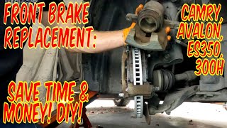 How to Replace Front Brake Pads and Rotors on Toyota Camry, Lexus ES350, Avalon, and 300h