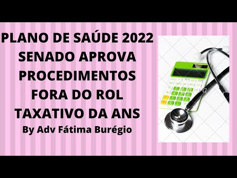 PL 2033/2022 PLANOS DE SAÚDE E COBERTURA FORA DO ROL ANS APROVADO NO SENADO