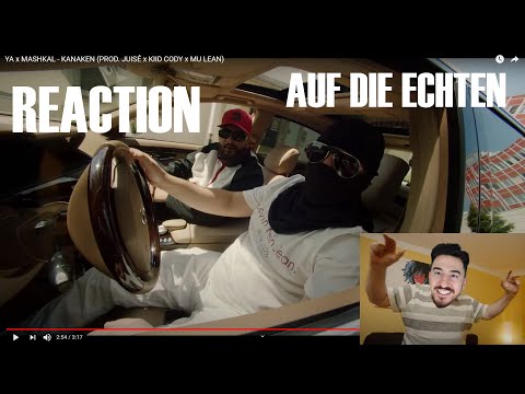 YA x MASHKAL - KANAKEN (PROD. JUISÉ x KIID CODY x MU LEAN) REACTION I Wir sind Kanaken