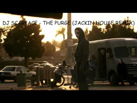 Dj Scarface - The Purge (Dirty Jackin House Mix)