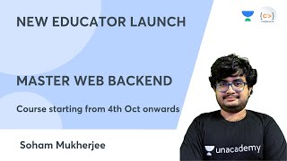 New Educator Launch | Soham Mukherjee | Backend Development