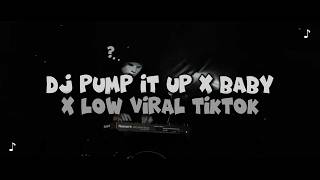 Download lagu DJ PUMP IT UP X BABY X LOW FULL BASS VIRAL TIKTOK TERBARU 2026 mp3