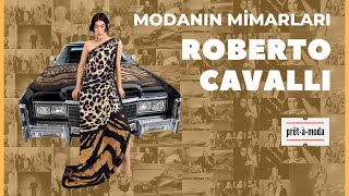 MODANIN MİMARLARI: CAVALLI