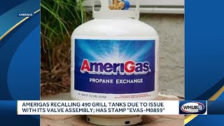 AmeriGas is recalling several potentially compromised grill tank cylinders