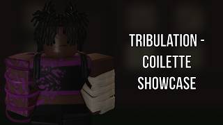 Roblox: Tribulation - Coilette Showcase