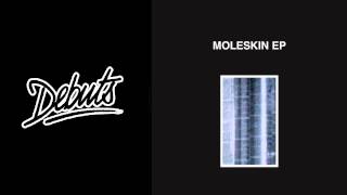 Moleskin 'Clemency' - Boiler Room DEBUTS
