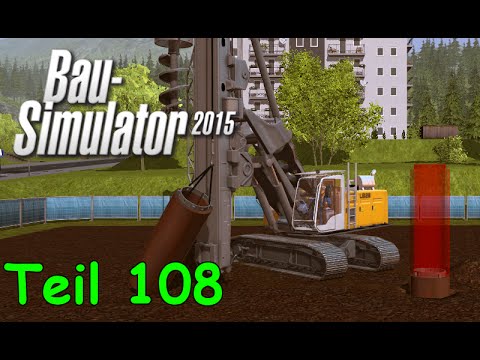 Let's Play Bau Simulator 2015 Teil 108 - DREHBOHRGERÄT IN ACTION | Liongamer1