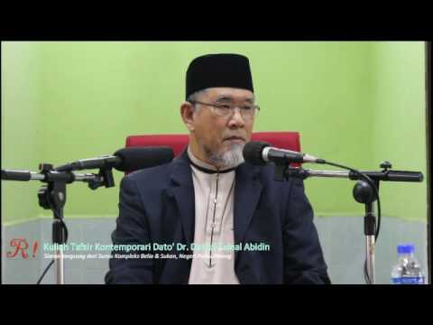 Kuliah Tafsir Kontemporari Dato&amp;#39; Dr Danial Zanial Abidin [25 Disember 2016]