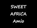 SWEET AFRICA Amio