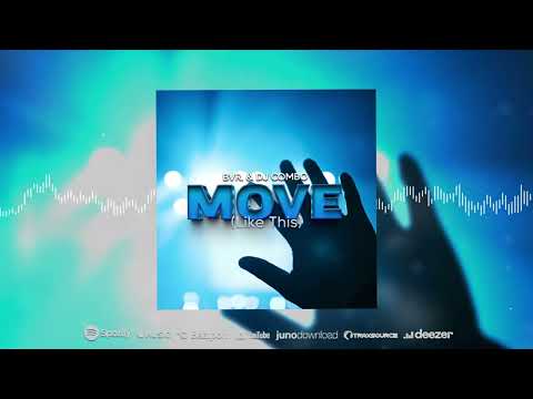 BVR & DJ Combo - Move Like This (Official Audio Visualizer)