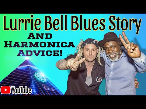 Lurrie Bell Gives Harmonica Advice and a FUN Carey Bell Blues Story ????