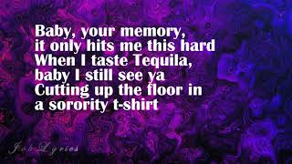 Tequila - {Lyrics} - Dan + Shay