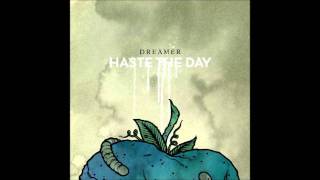 Haste The Day - Dreamer - Sons Of The Fallen Nation