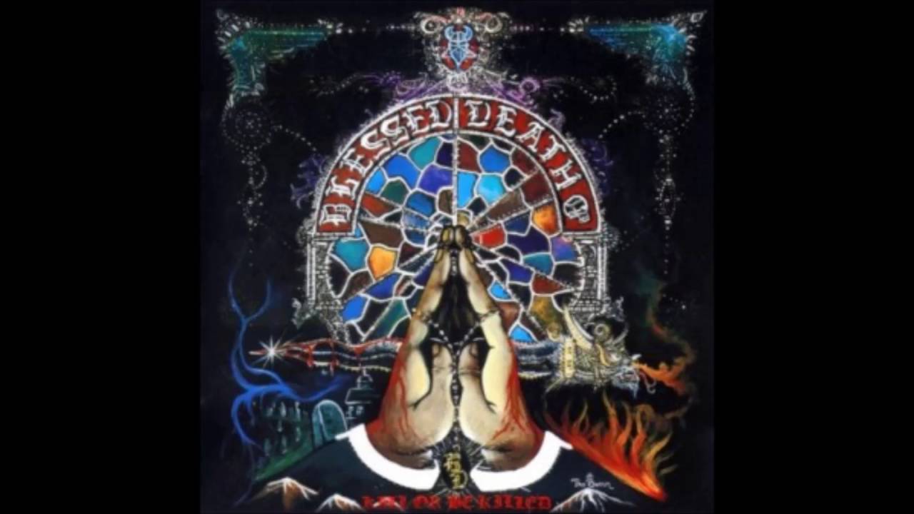 Blessed Death - Kill or Be Killed