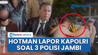 Hotman Lapor Kapolri Geram 3 Oknum Polisi Jambi Tonton Calon Polwan Dirudapaksa, Desak Hukum Berat
