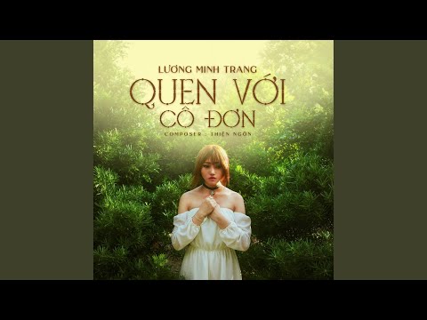 Quen Với Cô Đơn