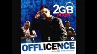 Offlicence - 2GB Di Kudi (Official Song)