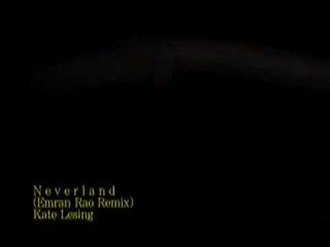 Neverland (Emran Rao Mix) - Kate Lesing