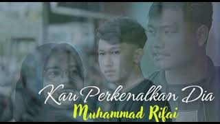 Download lagu MUHAMAD RIFAI -KAU PERKENALKAN DIA(music audio) mp3