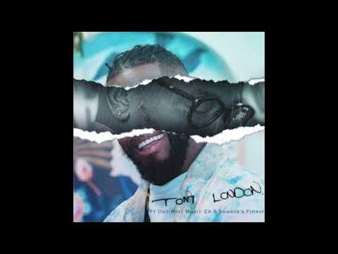 Tom London ft. Optimist Music ZA & Soweto’s Finest