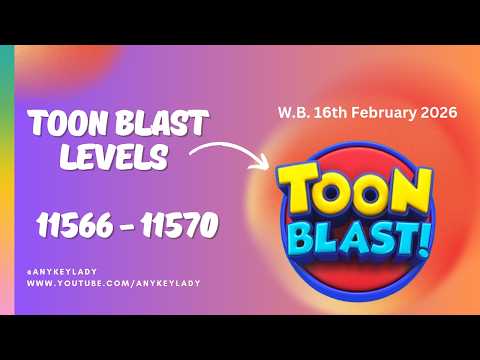 Toon Blast Levels 11566 to 11570  - NO BOOSTERS | Toon 11566 11567 11568 11569 11570