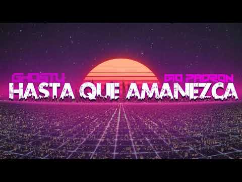 Ghosty ❌ Gio Padron - Hasta que amanezca 🎷🎶