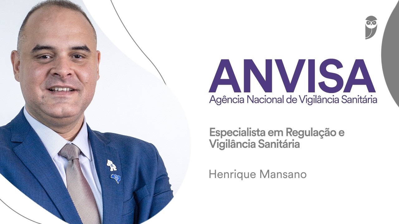Concurso Anvisa: Henrique Mansano - aprovado em 33º lugar para Especialista em Regulação