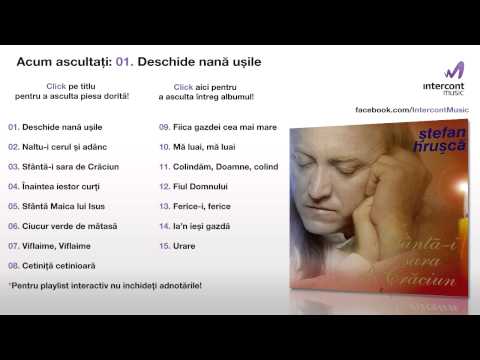 Stefan Hrusca - Deschide nana usile (01/15) [Sfanta-i sara de Craciun]