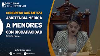 Congreso garantiza asistencia médica a menores con discapacidad