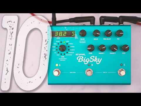 STRYMON BigSky | 10 Beautiful Ambient Sounds & Tones