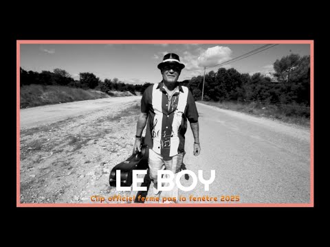Le Boy Manouche à100% : Ferme pas la fenêtre Clip officiel 2025