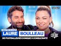 Laure Boulleau : sa grande carrière au PSG, son burn-out et son rôle de mère - CANAL+