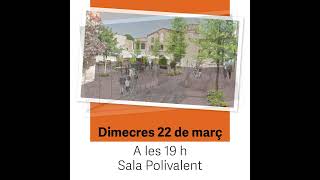Presentació dels projectes de remodelació de la nau Feliubadaló i del centre urbà