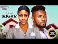 SWEET SUGAR Maurice Sam Uche Montana Brand New 2025 Nigerian Movie