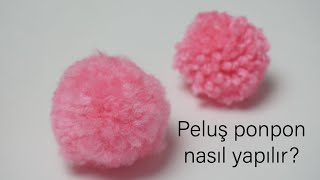Sıradan bir ponpon, peluş ponpona nasıl dönüşür? / en kolay pon pon yapımı / Figen Ararat