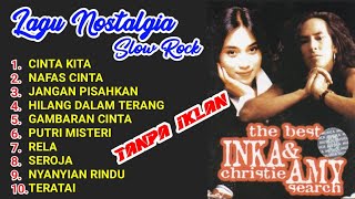 Download lagu INKA CHRISTIE ft AMY SEARCH | NAFAS CINTA | ALBUM TERBAIK #inkachristie #amysearch #lagukenangan  mp3
