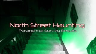 Interface Death - Paranormal Survey North Street Haunting