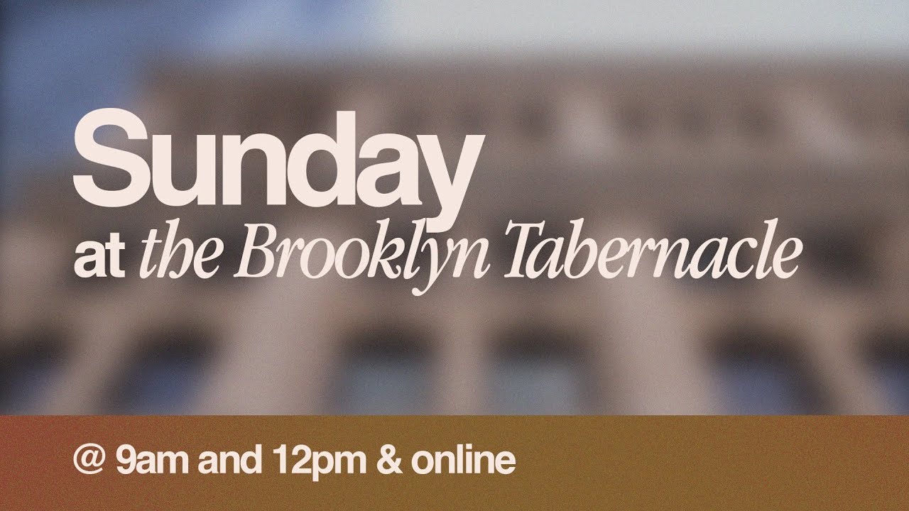 9am | LIVE Church Service Streaming Now | The Brooklyn Tabernacle