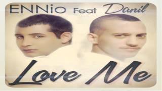 ENNio Feat Danil - Love Me (Original Mix 2012) Teaser