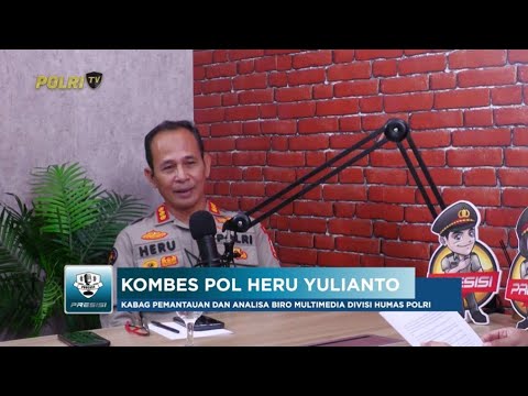 PODCAST PRESISI EDISI SPESIAL: TUGAS &amp; FUNGSI BAG PEMANALIS RO MULMED DIVHUMAS POLRI (2/2)