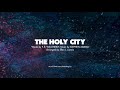 THE HOLY CITY - SATB with Solo (piano track + lyrics)