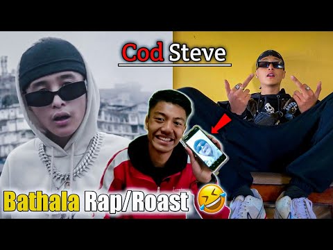Cod Steve New rap Song-BATHALA-Got Roasted  By Mr. Gurung🤣🔥